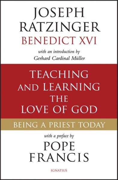 Cover for Joseph Ratzinger · Teaching and Learning the Love of God (Paperback Book) (2017)