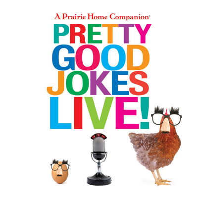 Cover for Garrison Keillor · A Prairie Home Companion Pretty Good Jokes Live! (CD) (2015)