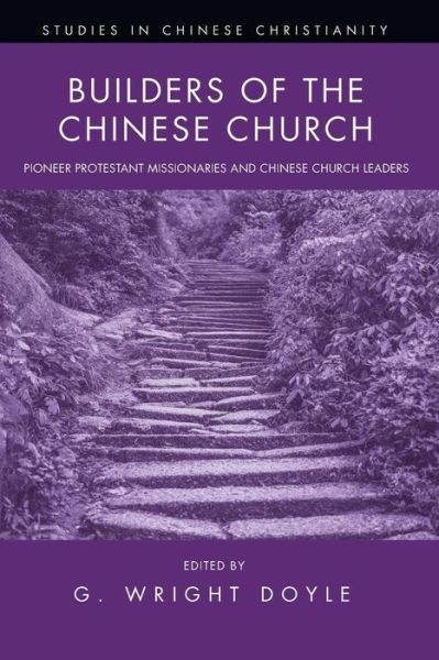 Cover for G Wright Doyle · Builders of the Chinese Church (Paperback Book) (2015)