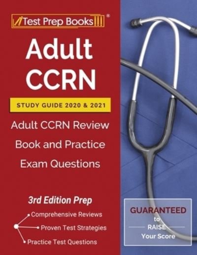 Cover for Test Prep Books · Adult CCRN Study Guide 2020 and 2021 (Pocketbok) (2020)