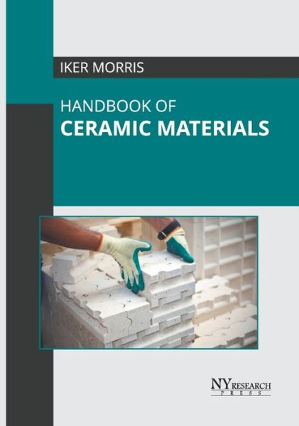 Cover for Iker Morris · Handbook of Ceramic Materials (Hardcover Book) (2022)