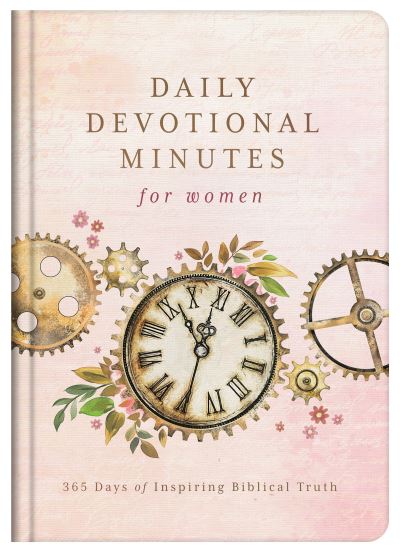 Cover for Compiled by Compiled by Barbour Staff · Daily Devotional Minutes for Women (Bok) (2023)