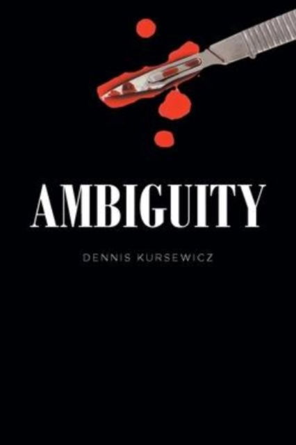 Cover for Dennis Kursewicz · Ambiguity (Paperback Bog) (2022)
