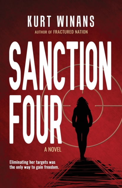 Cover for Kurt Winans · Sanction Four (Bok) (2020)