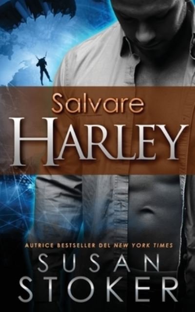 Cover for Susan Stoker · Salvare Harley - Delta Force Heroes (Paperback Book) (2020)