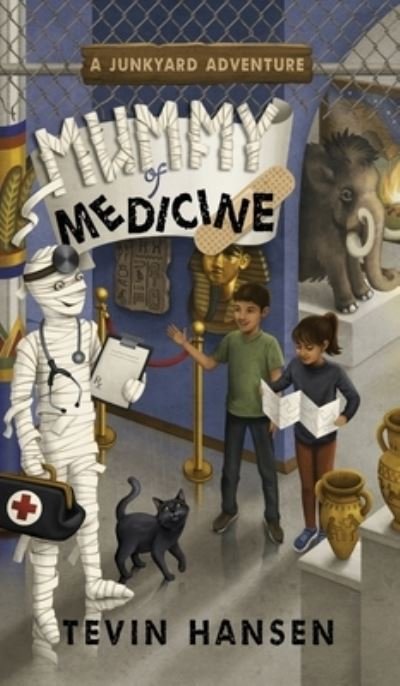 Cover for Tevin Hansen · Mummy of Medicine (Innbunden bok) (2022)