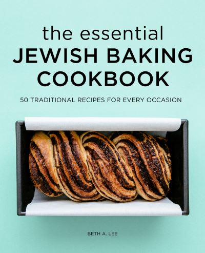 Cover for Beth A. Lee · The Essential Jewish Baking Cookbook (Paperback Book) (2021)