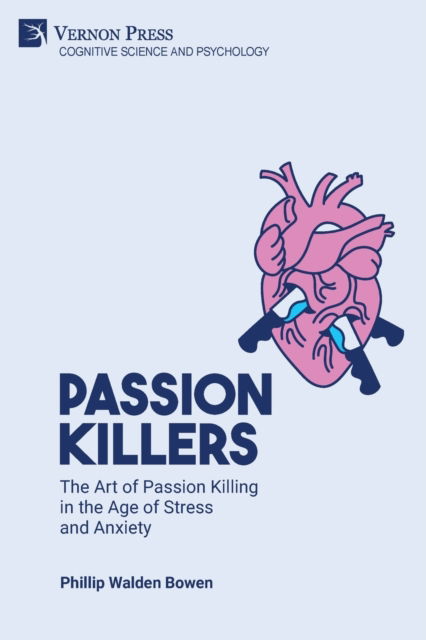 Cover for Phillip Walden Bowen · Passion killers (Paperback Book) (2021)