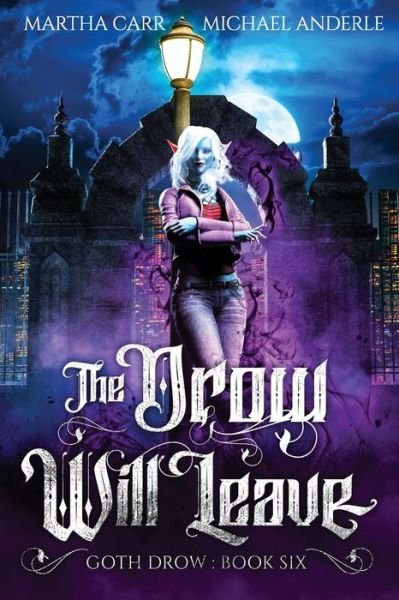 Cover for Michael Anderle · The Drow Will Leave (Paperback Book) (2020)