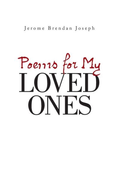 Cover for Jerome Brendan Joseph · Poems for My Loved Ones (Book) (2021)