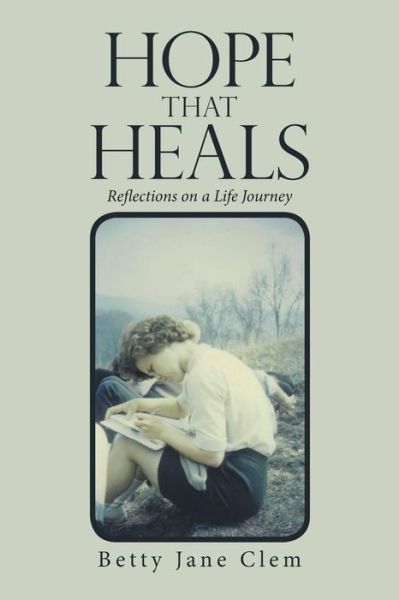 Cover for Betty Jane Clem · Hope That Heals (Paperback Book) (2020)