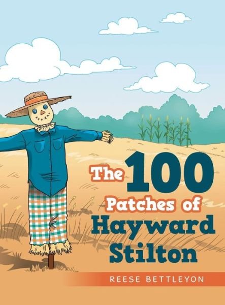 Cover for Reese Bettleyon · The 100 Patches of Hayward Stilton (Gebundenes Buch) (2022)