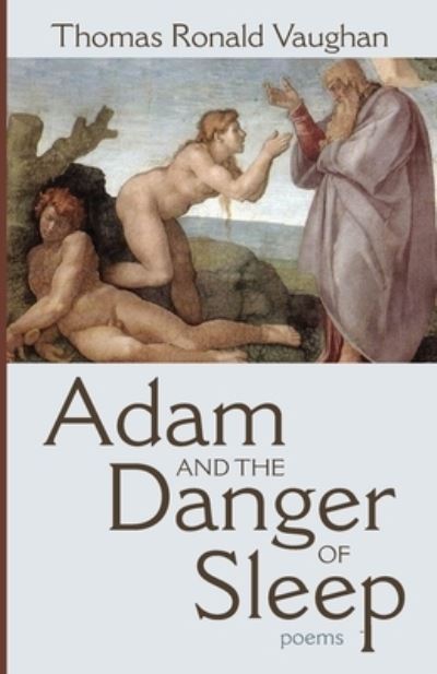 Cover for Thomas Ronald Vaughan · Adam and the Danger of Sleep (Paperback Book) (2022)