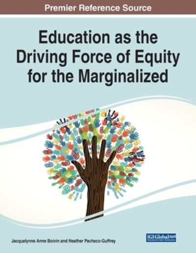 Cover for Education as the Driving Force of Equity for the Marginalized (Paperback Book) (2022)