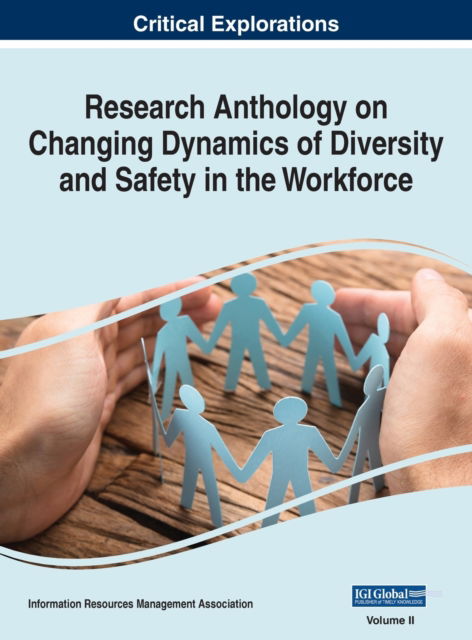Cover for Information R. Management Association · Research Anthology on Changing Dynamics of Diversity and Safety in the Workforce, VOL 2 (N/A) (2021)