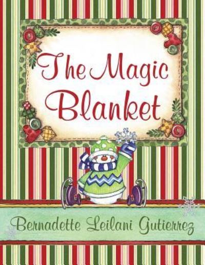 Cover for Bernadette Leilani Gutierrez · The Magic Blanket (Paperback Book) (2016)
