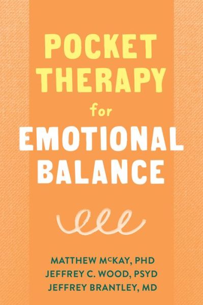 Cover for Matthew McKay · Pocket Therapy for Emotional Balance: Quick DBT Skills to Manage Intense Emotions (Paperback Book) (2020)