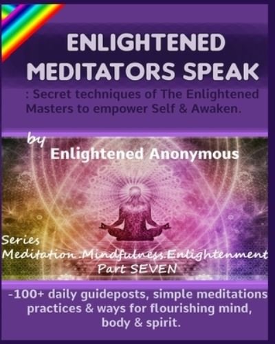 Cover for Enlightened Anonymous · Enlightened Meditators Speak (Paperback Bog) (2020)