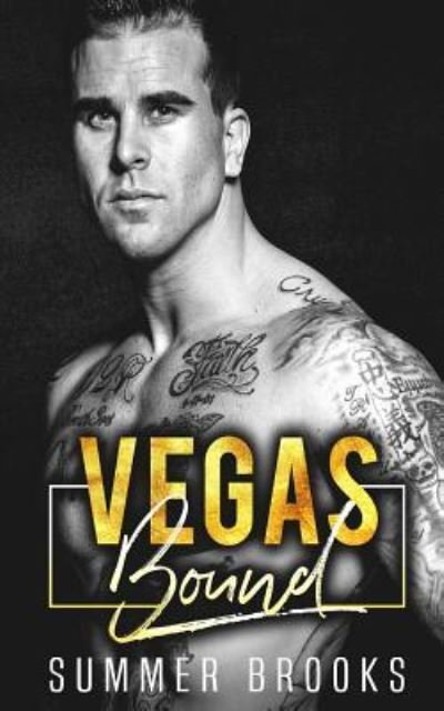 Summer Brooks · Vegas Bound (Paperback Book) (2018)