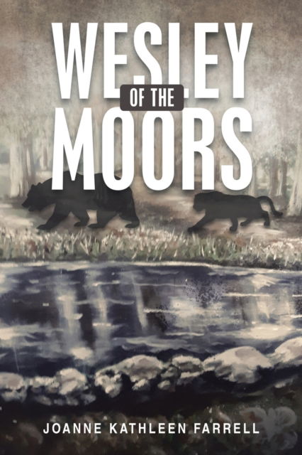 Cover for Joanne Kathleen Farrell · Wesley of the Moors (Paperback Book) (2019)