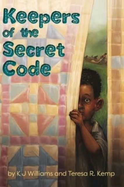 Keeper's of the Secret Code - K. J. Williams - Other - Doodle and Peck Publishing - 9781735830674 - November 1, 2021