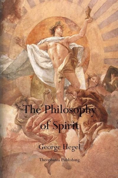 Cover for George Hegel · The Philosophy of Spirit (Paperback Book) (2011)