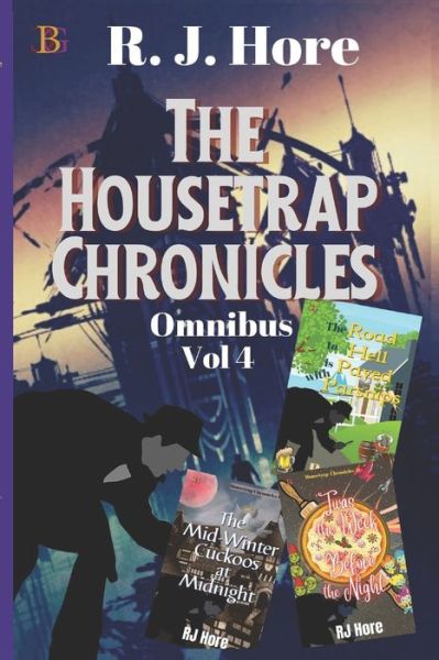 Cover for R. J. Hore · Housetrap Chronicles Omnibus Vol 4 (Book) (2022)