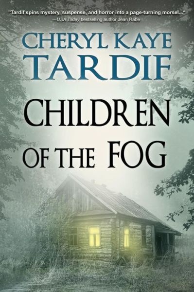 Cover for Cheryl Kaye Tardif · Children of the Fog (Pocketbok) (2018)