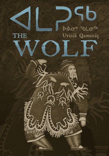 Cover for Uvinik Qamaniq · Amaruq: The Wolf (Paperback Book) [New edition] (2025)