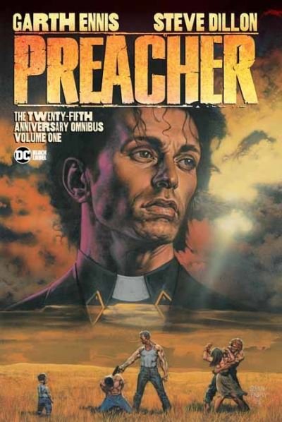 Preacher: The 25th Anniversary Omnibus Volume 1 - Garth Ennis - Bøker - DC Comics - 9781779502674 - 4. august 2020
