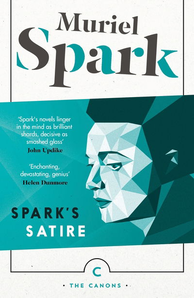 Spark's Satire: Aiding and Abetting: The Abbess of Crewe: Robinson - Canons - Muriel Spark - Bøker - Canongate Books - 9781782117674 - 4. august 2016