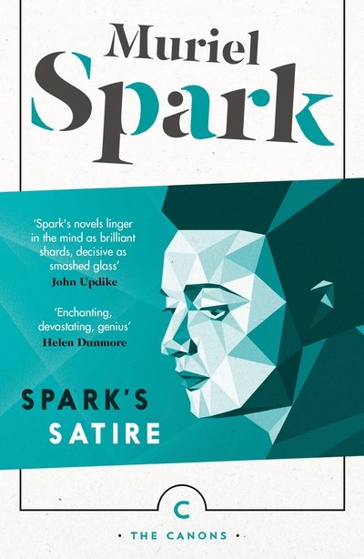 Cover for Muriel Spark · Spark's Satire: Aiding and Abetting: The Abbess of Crewe: Robinson - Canons (Paperback Bog) [Main - Canons edition] (2016)