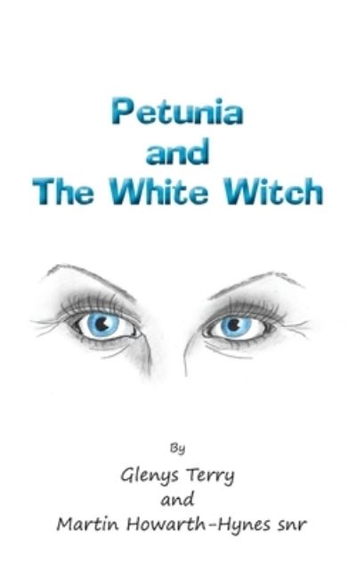 Cover for Glenys Terry · Petunia and the White Witch (Book) (2022)