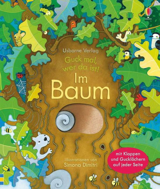 Guck mal, wer da ist! Im Baum - Milbourne - Bücher -  - 9781782328674 - 