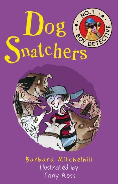 Cover for Barbara Mitchelhill · Dog Snatchers - No. 1 Boy Detective (Paperback Bog) (2018)