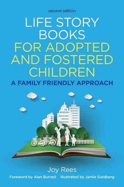 Cover for Joy Rees · Life Story Books for Adopted and Fostered Children, Second Edition: A Family Friendly Approach (Paperback Bog) [2 Revised edition] (2017)