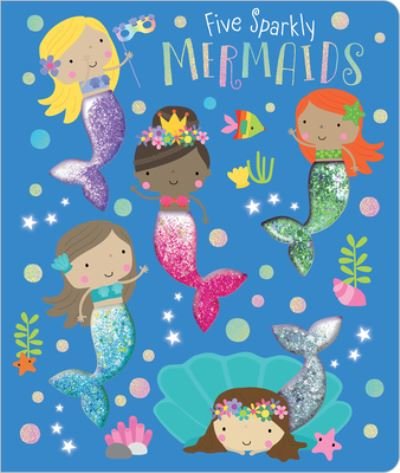 Cover for Ltd. Make Believe Ideas · Five Sparkly Mermaids (Board book) (2020)