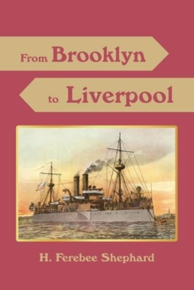 Cover for H Ferebee Shephard · From Brooklyn to Liverpool (Paperback Book) (2019)