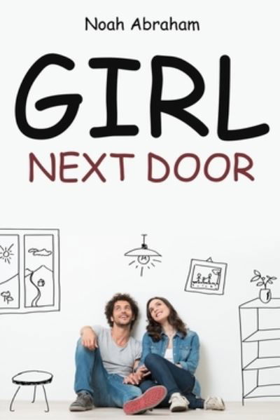 Cover for Noah Abraham · Girl Next Door (Paperback Book) (2019)