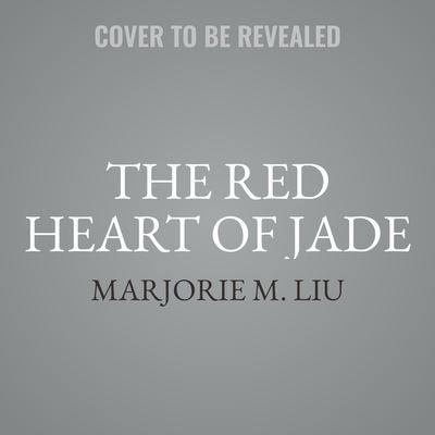 Cover for Marjorie M. Liu · The Red Heart of Jade (CD) (2020)