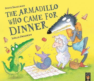 The Armadillo Who Came for Dinner - Steve Smallman - Książki - Little Tiger Press Group - 9781801045674 - 6 marca 2025