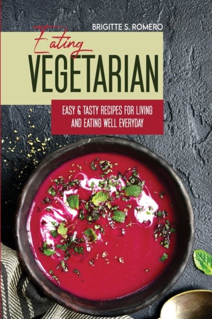 Cover for Brigitte S Romero · Eating Vegetarian (Paperback Book) (2021)