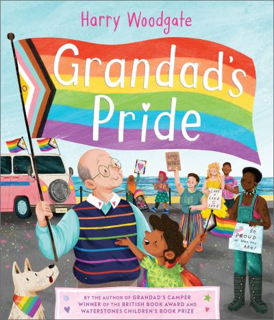 Grandad's Pride - Grandad's Camper - Harry Woodgate - Books - Andersen Press Ltd - 9781839132674 - May 2, 2024