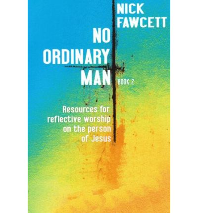 Cover for Nick Fawcett · No Ordinary Man Book 2 (Book) (2000)