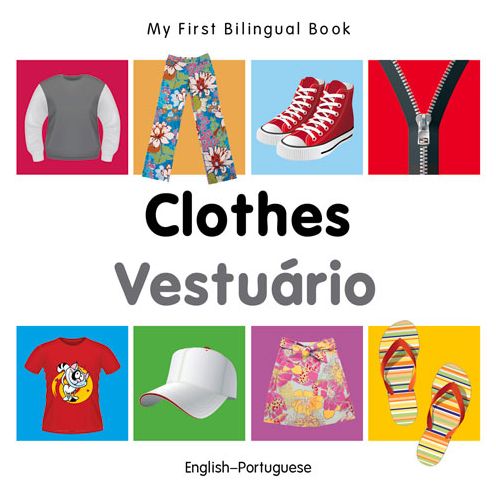 Cover for Milet · My First Bilingual Book -  Clothes (English-Portuguese) - My First Bilingual Book (Board book) [Portuguese, Brdbk Blg edition] (2014)