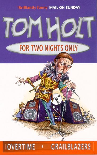 Cover for Tom Holt · For Two Nights Only: Omnibus 4 (Paperback Book) (2004)