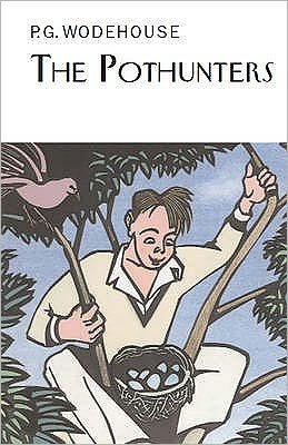 Cover for P.G. Wodehouse · The Pothunters - Everyman's Library P G WODEHOUSE (Hardcover bog) (2010)