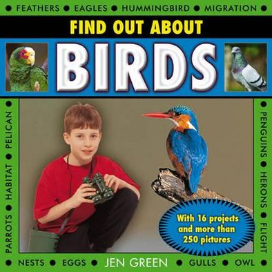 Cover for Jen Green · Find out About Birds: with 16 Projects and More Than 250 Pictures (Hardcover Book) (2013)