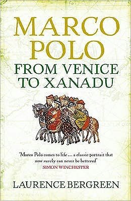 Cover for Laurence Bergreen · Marco Polo: From Venice to Xanadu (Paperback Bog) (2009)