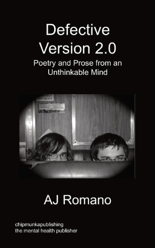 Cover for AJ Romano · Defective, V.2 - Poetry and Prose from an Unthinkable Mind (Paperback Bog) (2012)